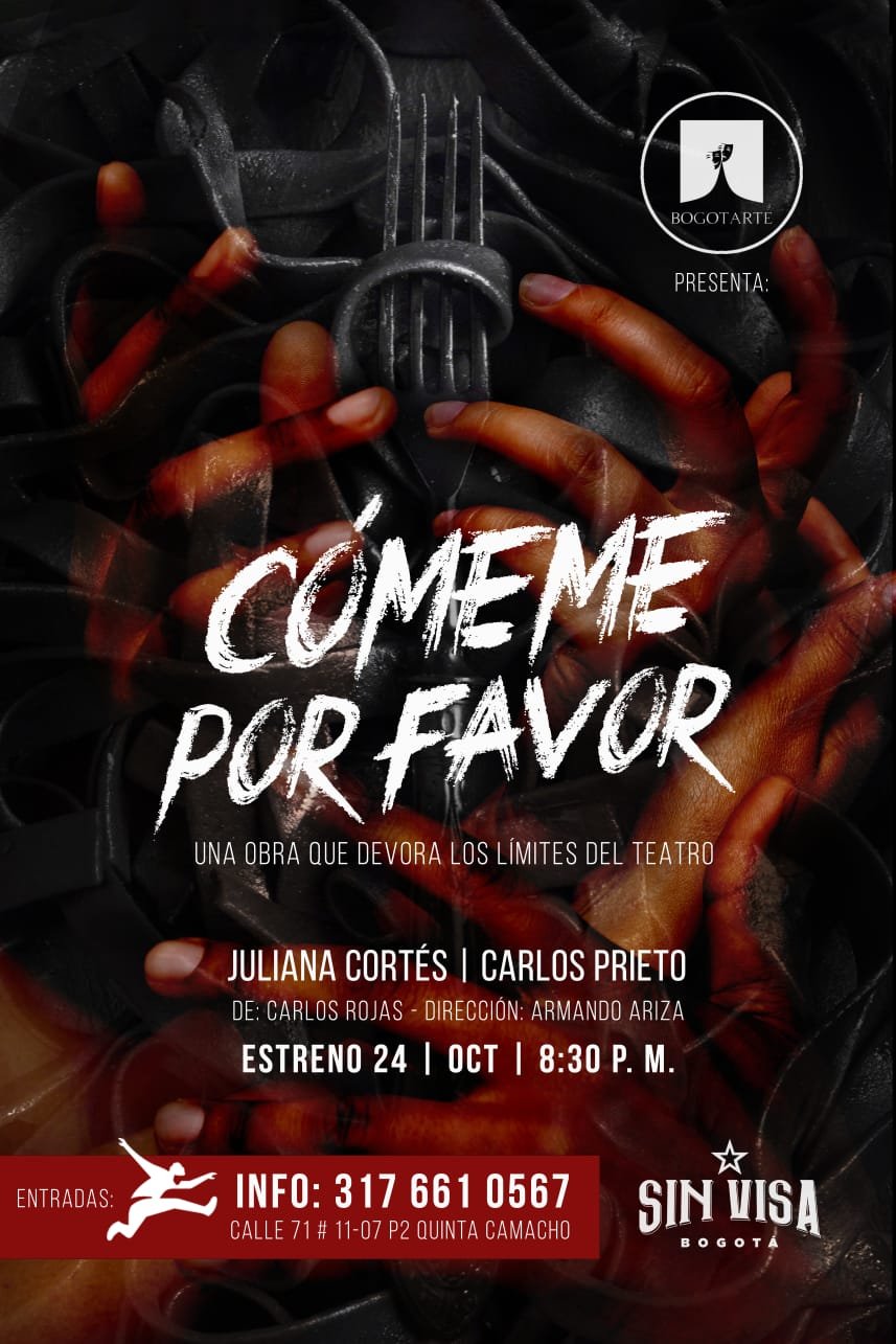 Descubre Cómeme por favor, la nueva obra de teatro dirigida por Armando Ariza y producida por Bogotarte. Una experiencia escénica provocadora y contemporánea.